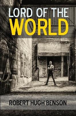 Book cover for Lord of the World: A Novel