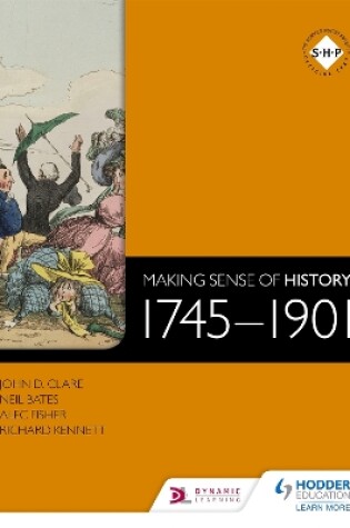 Cover of Making Sense of History: 1745-1901