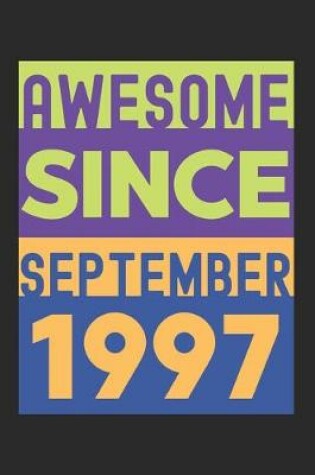 Cover of Awesome Since September 1997