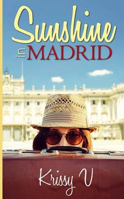 Book cover for Sunshine In Madrid