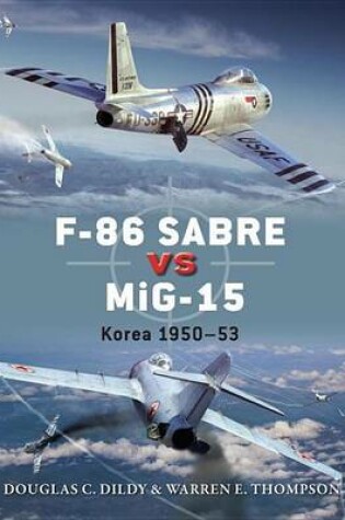 Cover of F-86 Sabre Vs MIG-15