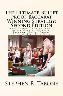 Book cover for The Ultimate-Bullet proof Baccarat Winning Strategy