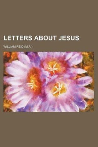 Cover of Letters about Jesus