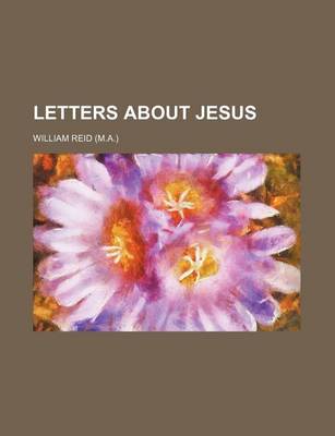 Book cover for Letters about Jesus