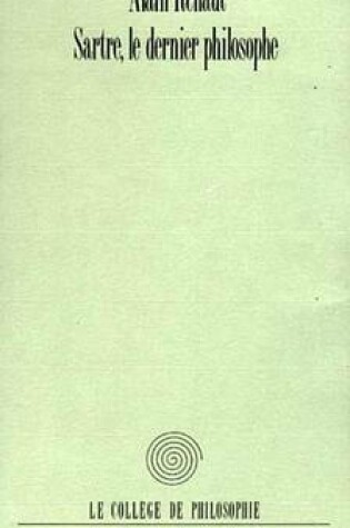 Cover of Sartre, Le Dernier Philosophe