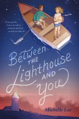 Cover of Between the Lighthouse and You