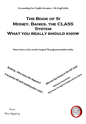 Book cover for The Book of Si    Money, Banks, the CLASS System    What you really should know