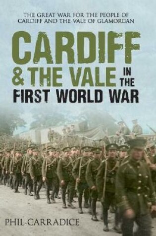 Cover of Cardiff & the Vale in the First World War