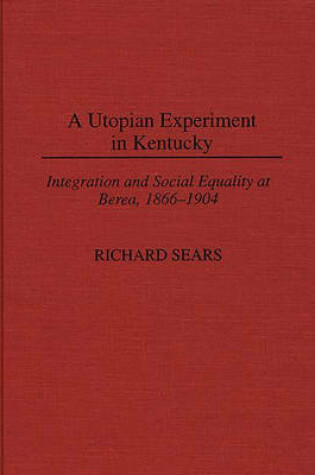 Cover of A Utopian Experiment in Kentucky