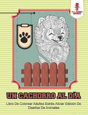 Book cover for Un Cachorro Al Día