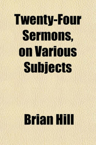 Cover of Twenty-Four Sermons, on Various Subjects