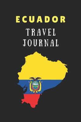 Book cover for Ecuador Travel Journal