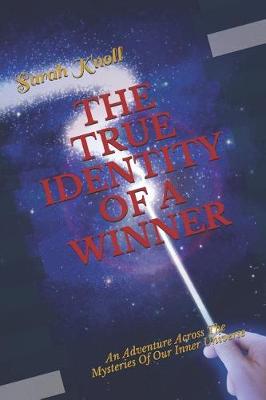 Book cover for The True Identity of a Winner