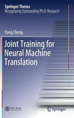 Cover of Joint Training for Neural Machine Translation