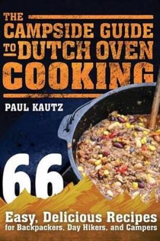 Cover of The Campside Guide to Dutch Oven Cooking
