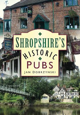 Book cover for Shropshire’s Historic Pubs