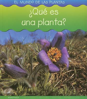 Cover of ¿qué Es Una Planta?