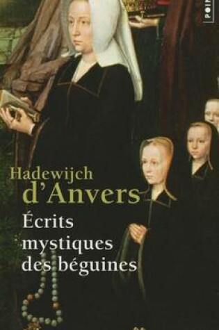 Cover of Ecrits Mystiques Des Beguines