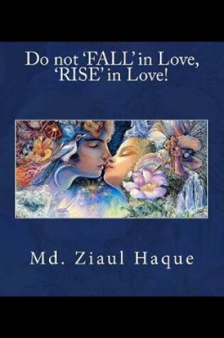 Cover of Do not 'FALL' in Love, 'RISE' in Love!