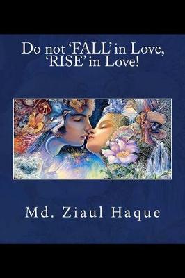 Book cover for Do not 'FALL' in Love, 'RISE' in Love!