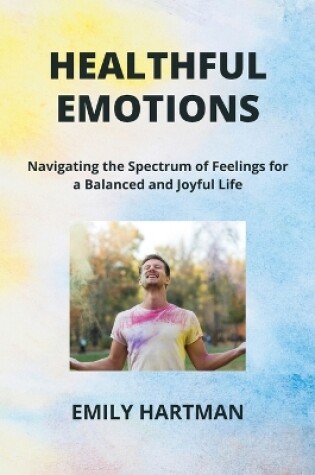 Cover of Healthful Emotions