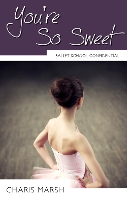 Book cover for You're So Sweet