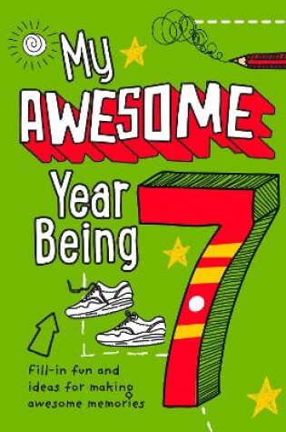 Cover of My Awesome Year being 7