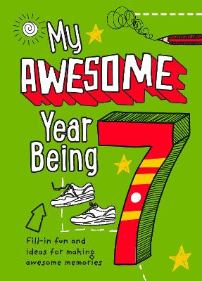 Book cover for My Awesome Year being 7