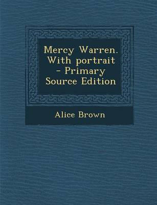 Book cover for Mercy Warren. with Portrait - Primary Source Edition