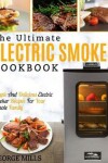 Book cover for Electric Smoker Cookbook