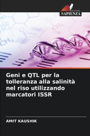 Cover of Geni e QTL per la tolleranza alla salinità nel riso utilizzando marcatori ISSR