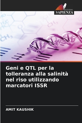 Book cover for Geni e QTL per la tolleranza alla salinità nel riso utilizzando marcatori ISSR