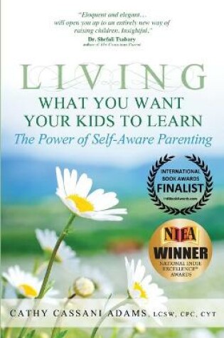 Cover of Living What You Want Your Kids to Learn