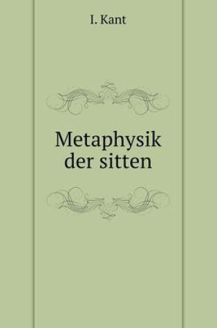 Cover of Metaphysik der sitten