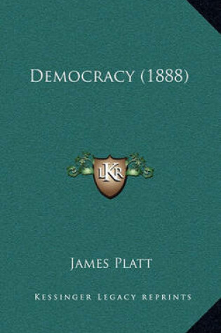 Cover of Democracy (1888)