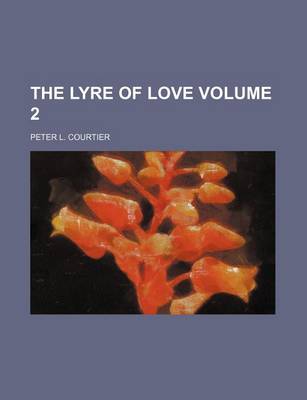 Book cover for The Lyre of Love Volume 2