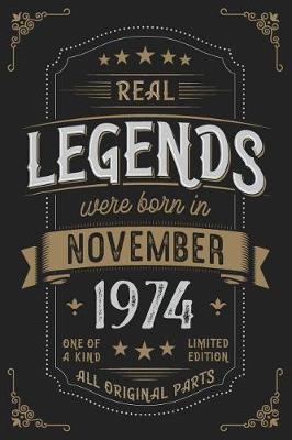 Book cover for Real Legends were born in November 1974