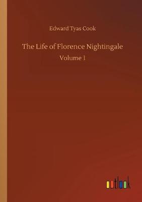 Book cover for The Life of Florence Nightingale