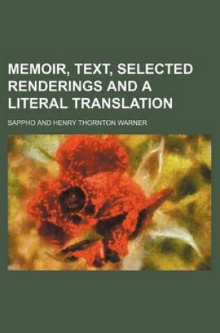 Cover of Memoir, Text, Selected Renderings and a Literal Translation