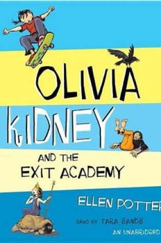 Cover of Olivia Kidney and the Exit Academy