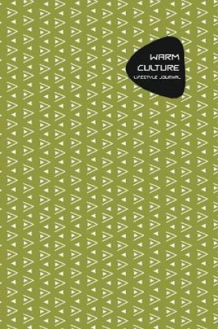 Cover of Warm Culture Lifestyle Journal, Creative Write-in Notebook, Dotted Lines, Wide Ruled Medium Size (A5), 6 x 9 In (Beige)
