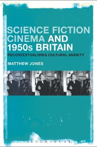Cover of Science Fiction Cinema and 1950s Britain