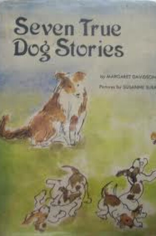 Cover of Seven True Dog Stories