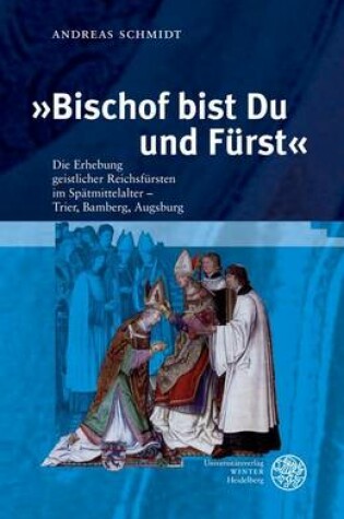 Cover of 'bischof Bist Du Und Furst'