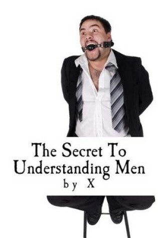 Cover of The Secret to Understanding Men