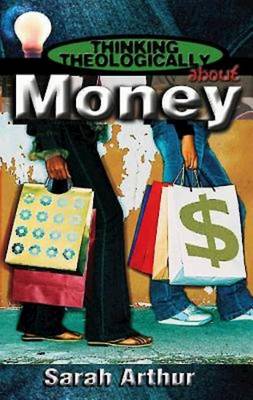 Book cover for Thinking Theologically About Money Student