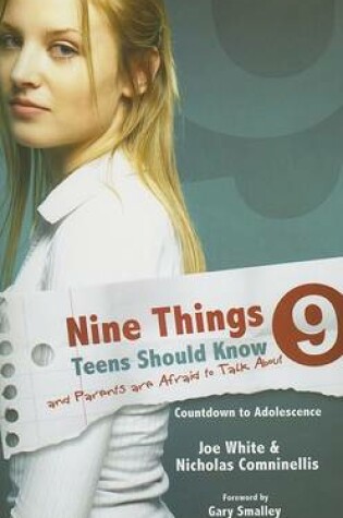 Cover of Nine Things Teens Should Know and Parents Are Afraid to Talk about