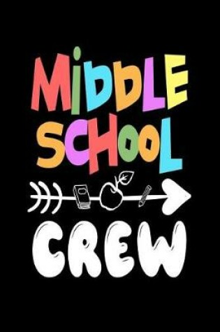 Cover of Middle School Crew