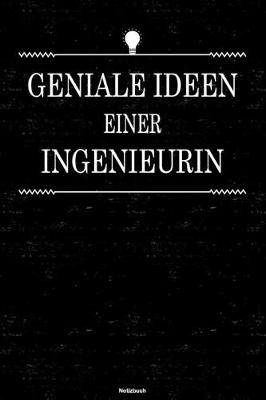 Book cover for Geniale Ideen einer Ingenieurin Notizbuch