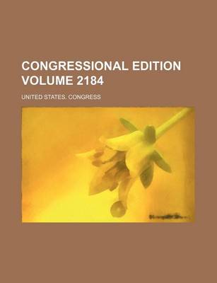 Book cover for Congressional Edition Volume 2184